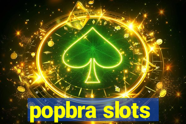 popbra slots