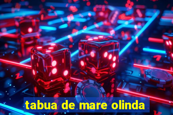 tabua de mare olinda