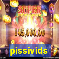 pissivids