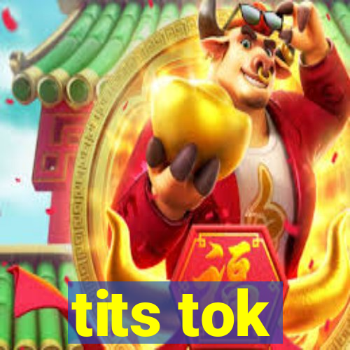 tits tok