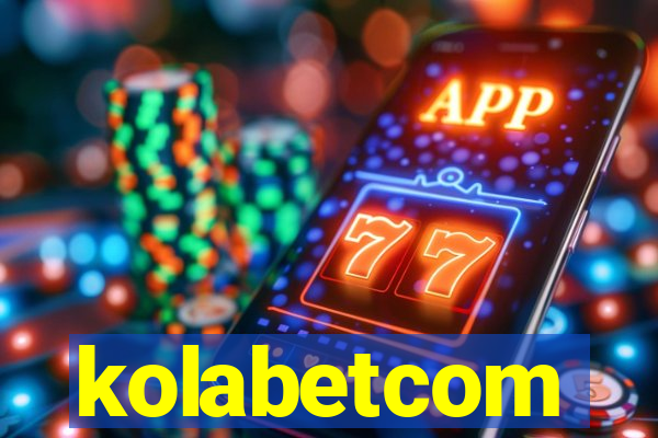 kolabetcom