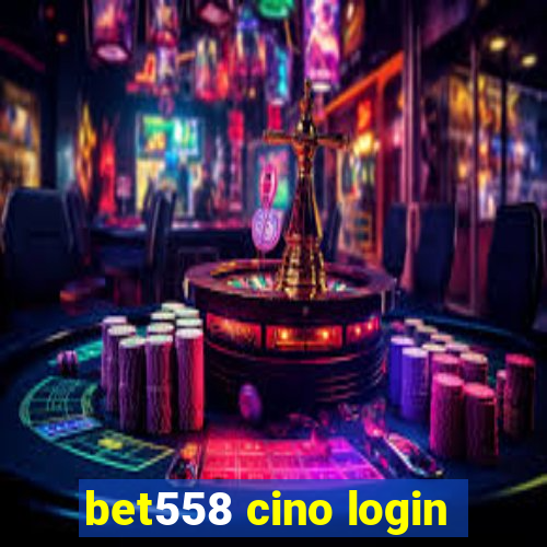 bet558 cino login