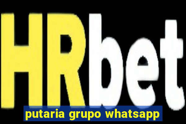 putaria grupo whatsapp