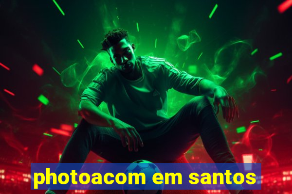 photoacom em santos