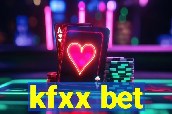 kfxx bet