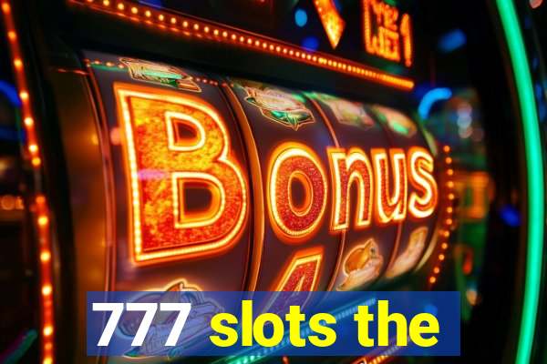 777 slots the