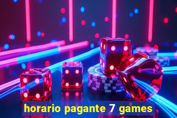 horario pagante 7 games