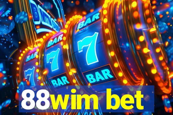 88wim bet