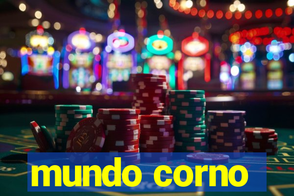 mundo corno