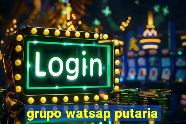 grupo watsap putaria