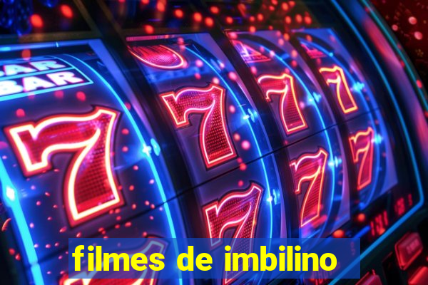 filmes de imbilino