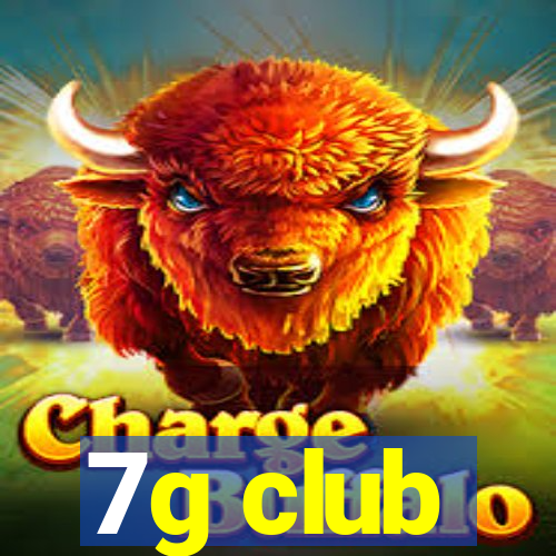 7g club