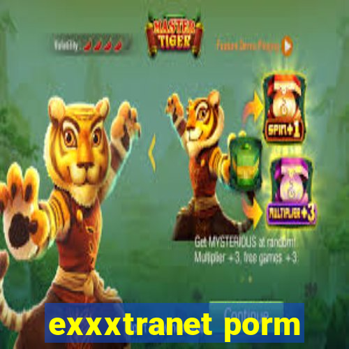 exxxtranet porm