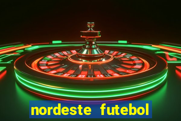 nordeste futebol vip net