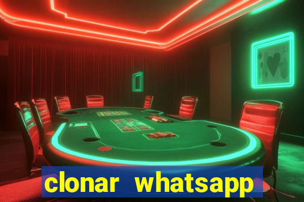 clonar whatsapp normal gratis