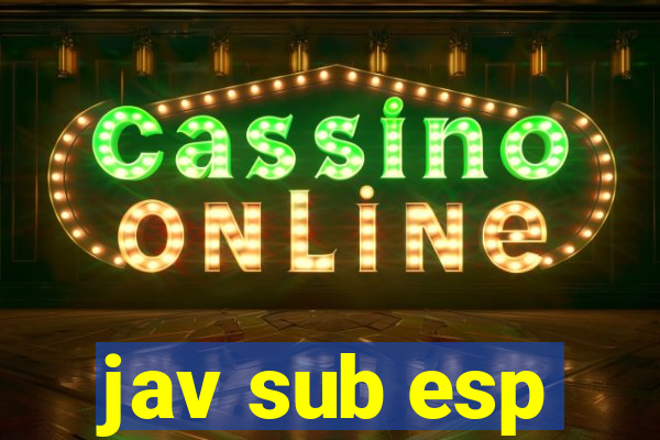 jav sub esp