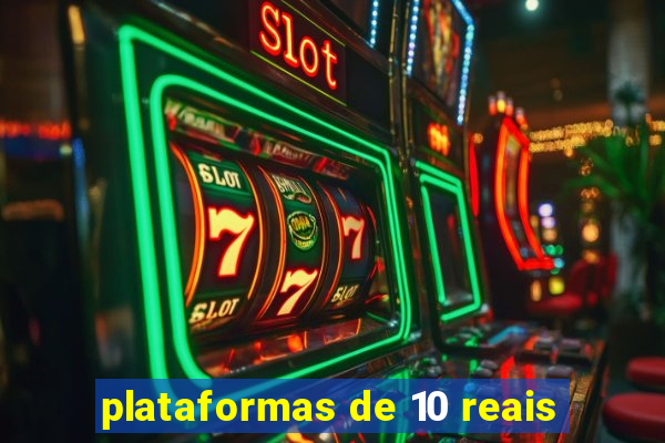 plataformas de 10 reais