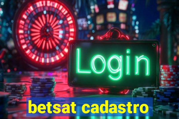 betsat cadastro