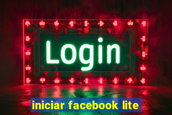 iniciar facebook lite