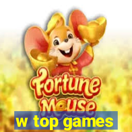 w top games