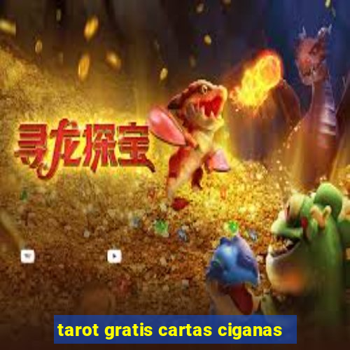 tarot gratis cartas ciganas