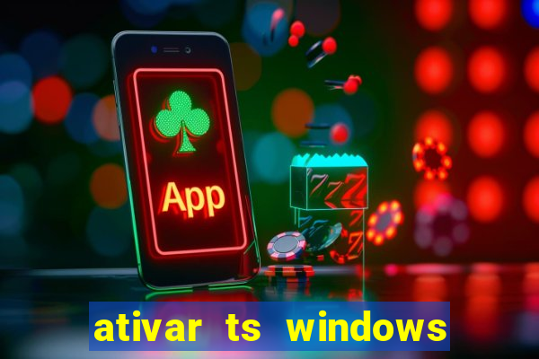 ativar ts windows server 2019 ilimitado