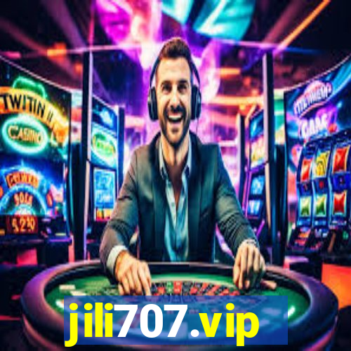 jili707.vip