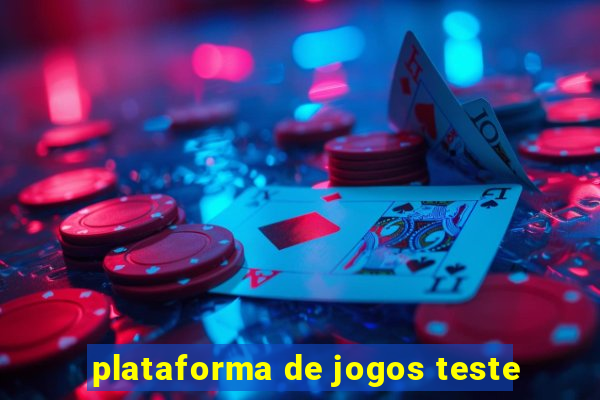 plataforma de jogos teste