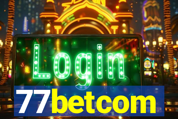 77betcom