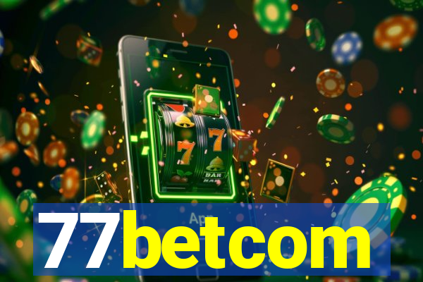 77betcom