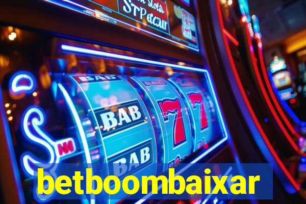 betboombaixar