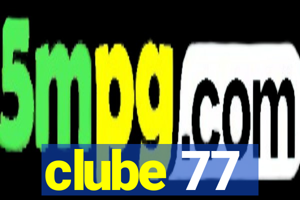 clube 77