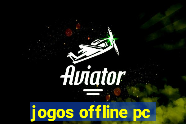 jogos offline pc