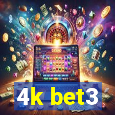 4k bet3