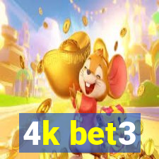 4k bet3