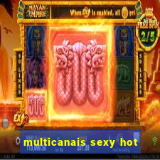 multicanais sexy hot