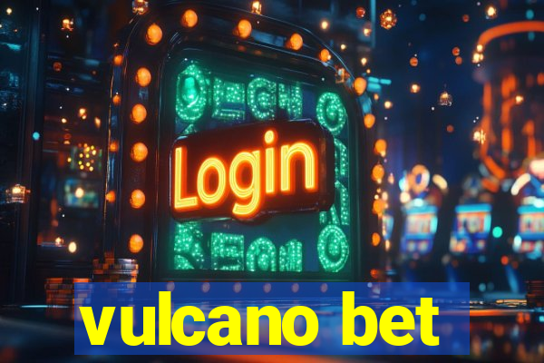 vulcano bet