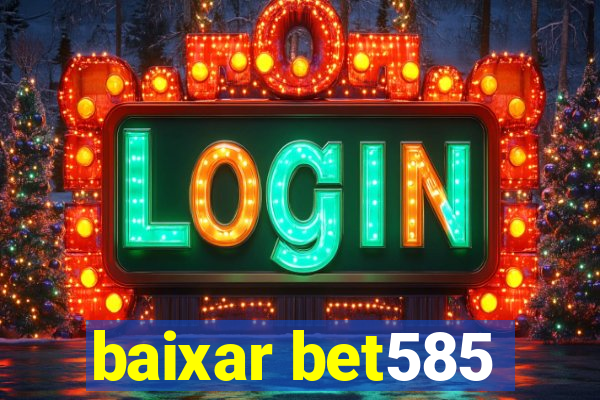 baixar bet585