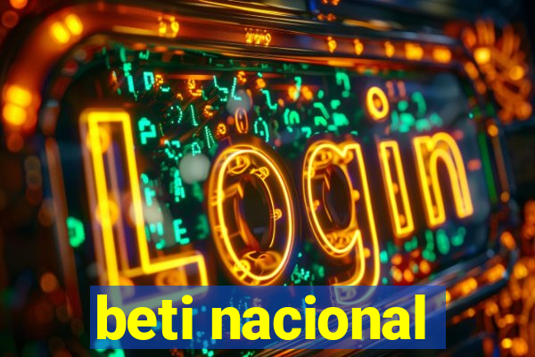 beti nacional