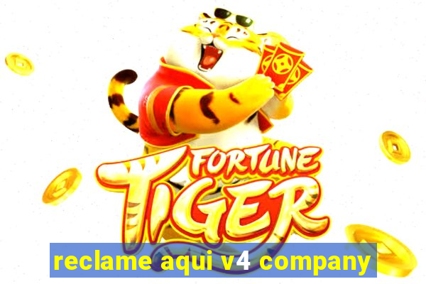 reclame aqui v4 company