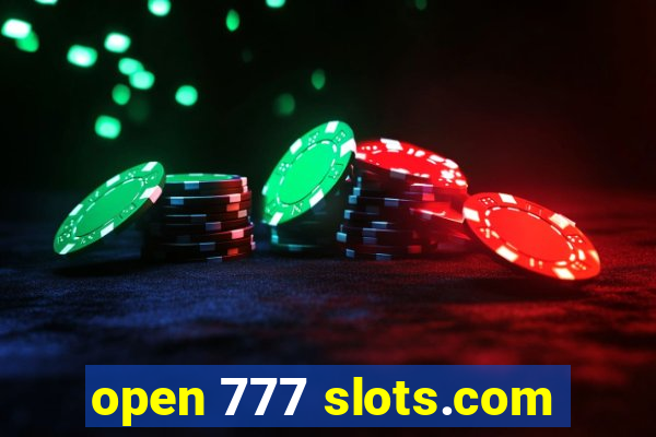 open 777 slots.com