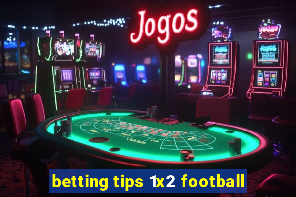 betting tips 1x2 football