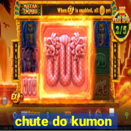 chute do kumon