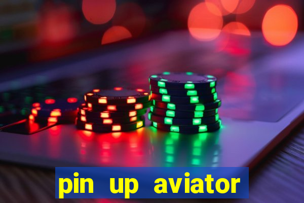 pin up aviator promo code