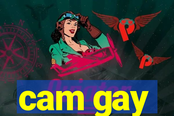 cam gay