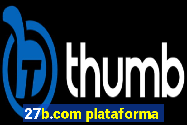 27b.com plataforma