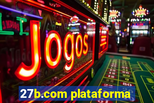 27b.com plataforma