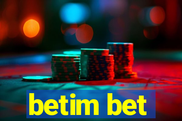 betim bet