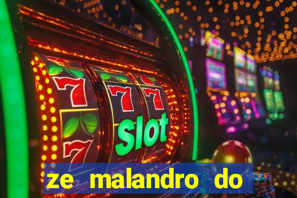 ze malandro do cruzeiro das almas