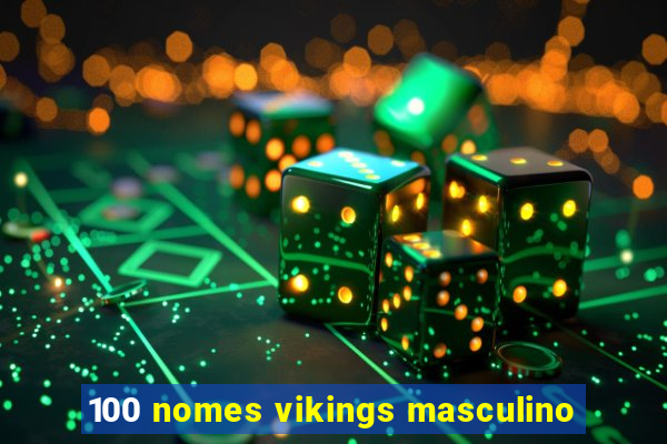 100 nomes vikings masculino